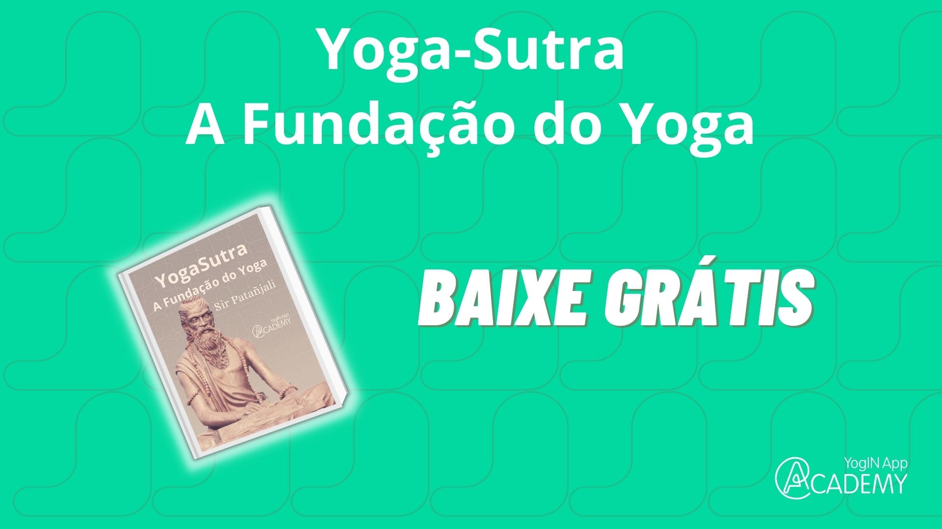 YS Baixe grátis o 1º capítulo Yogasutra