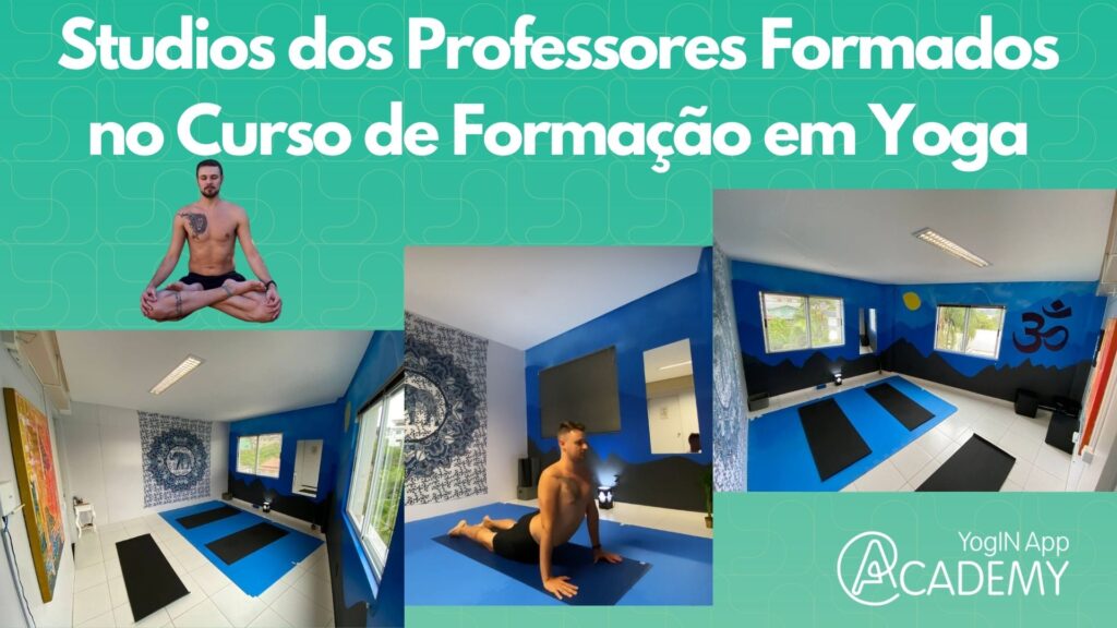 Studios dos Professores Formados no Curso de Formação em Yoga