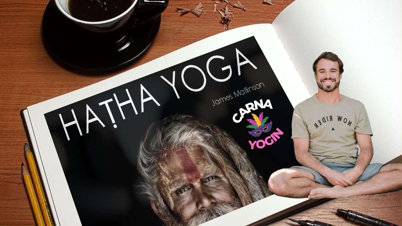Hatha Yoga James Mallinson