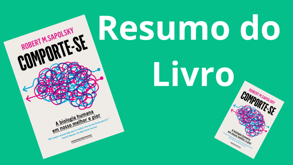 Comporte-se | Livro de Robert Sapolsky